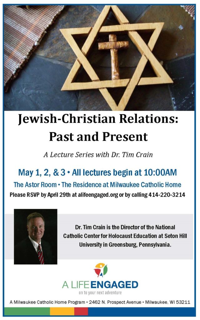 Jewish Christian Relations Past And Present Milwaukee Catholic Home